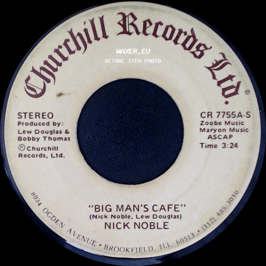 Nick Noble - Big Man's Cafe / My Country Kind Of Girl side A