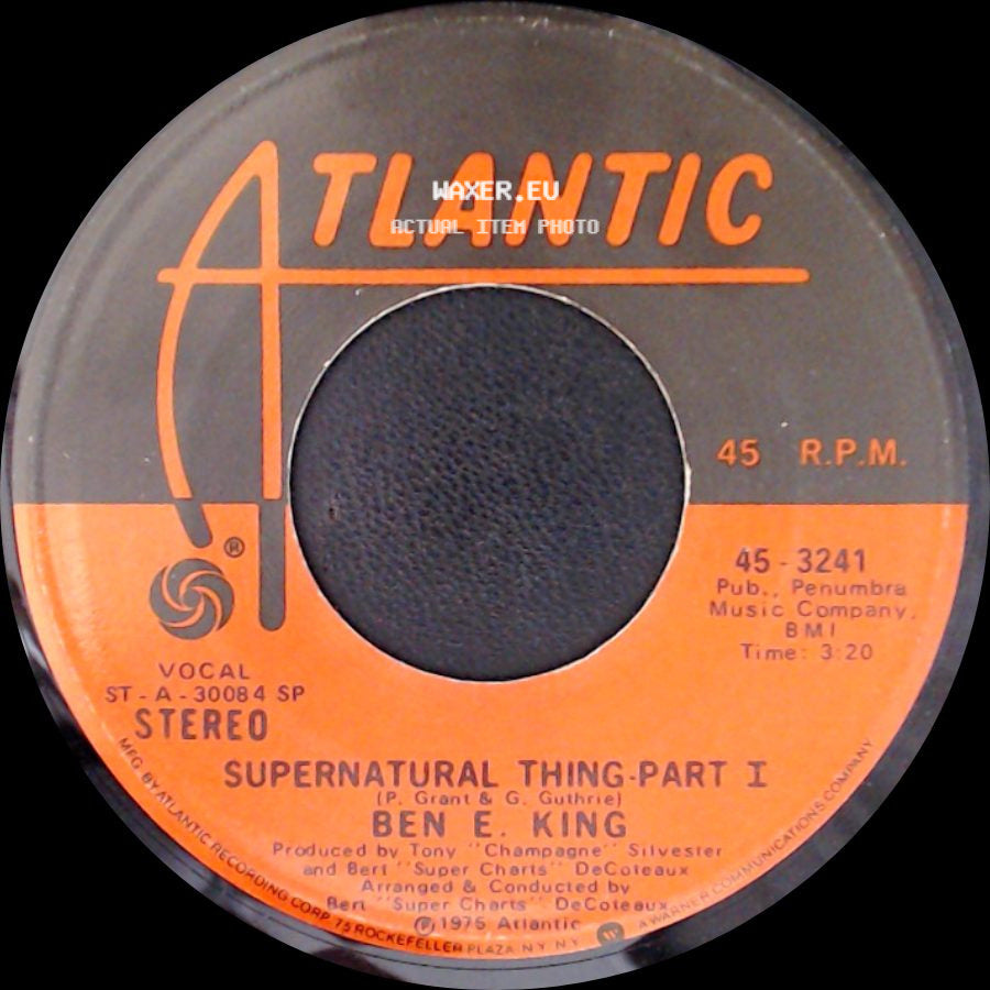 Ben E. King - Supernatural Thing-Part I / Supernatural Thing-Part Ii side A