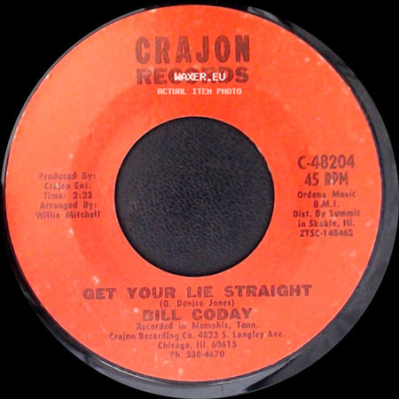 Bill Coday - You're Gonna Want Me / Get Your Lie Straight side B