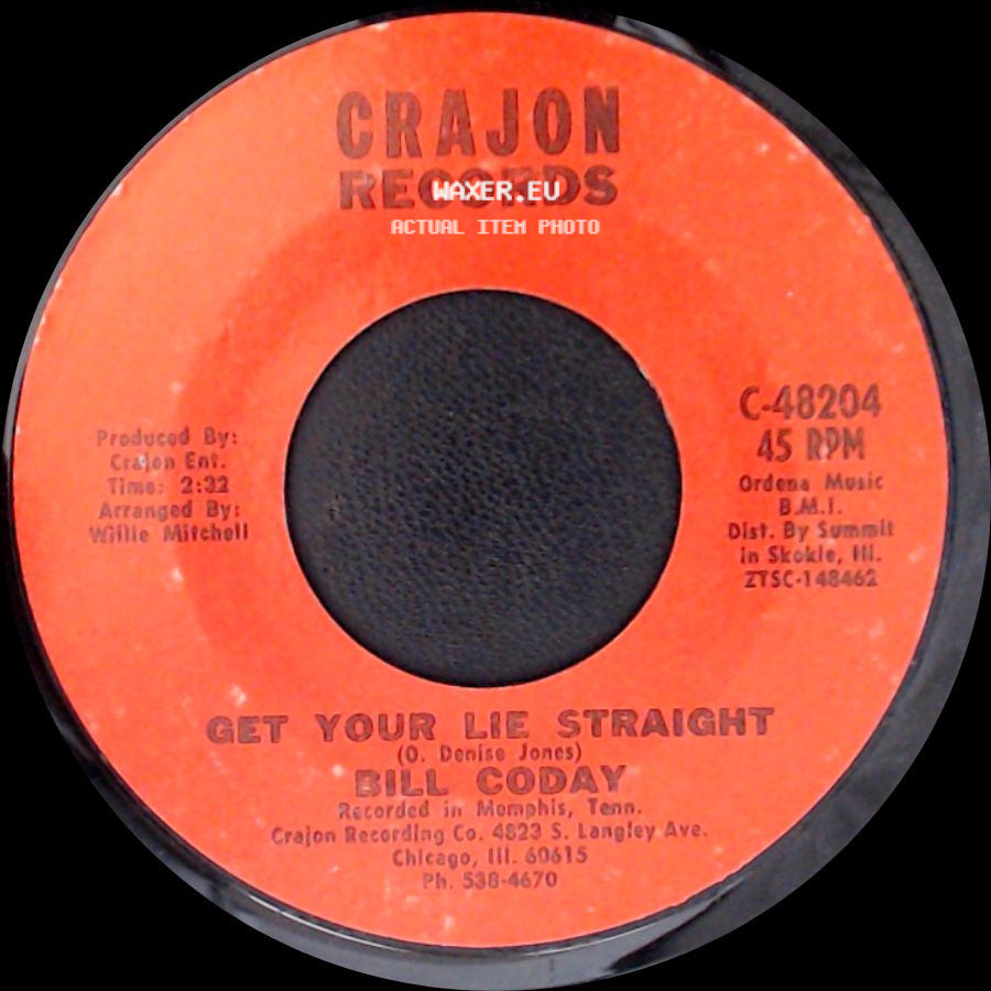 Bill Coday - You're Gonna Want Me / Get Your Lie Straight side B