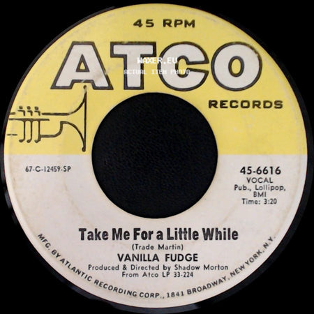 Vanilla Fudge - Take Me For A Little While / Thoughts side A
