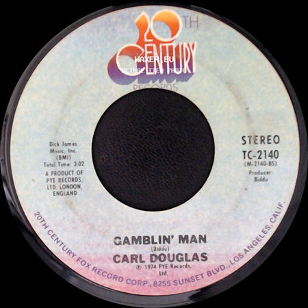Carl Douglas - Gamblin' Man / Kung Fu Fighting side A