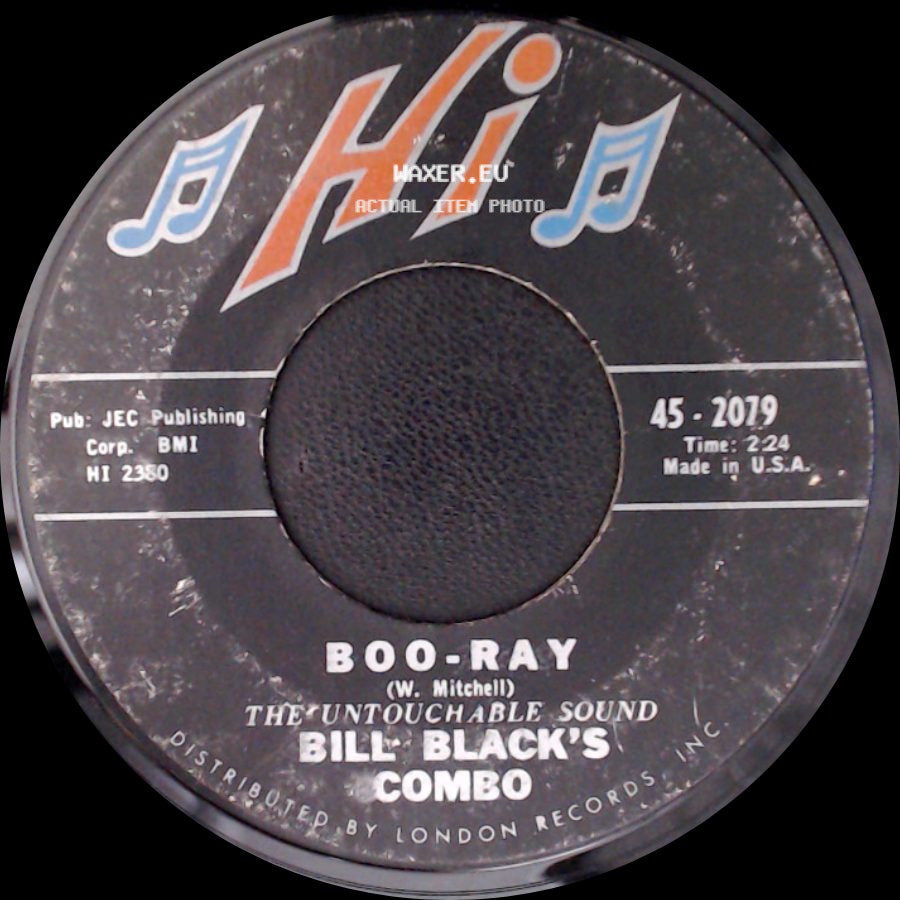 Bill Black's Combo - Little Queenie / Boo-Ray side B