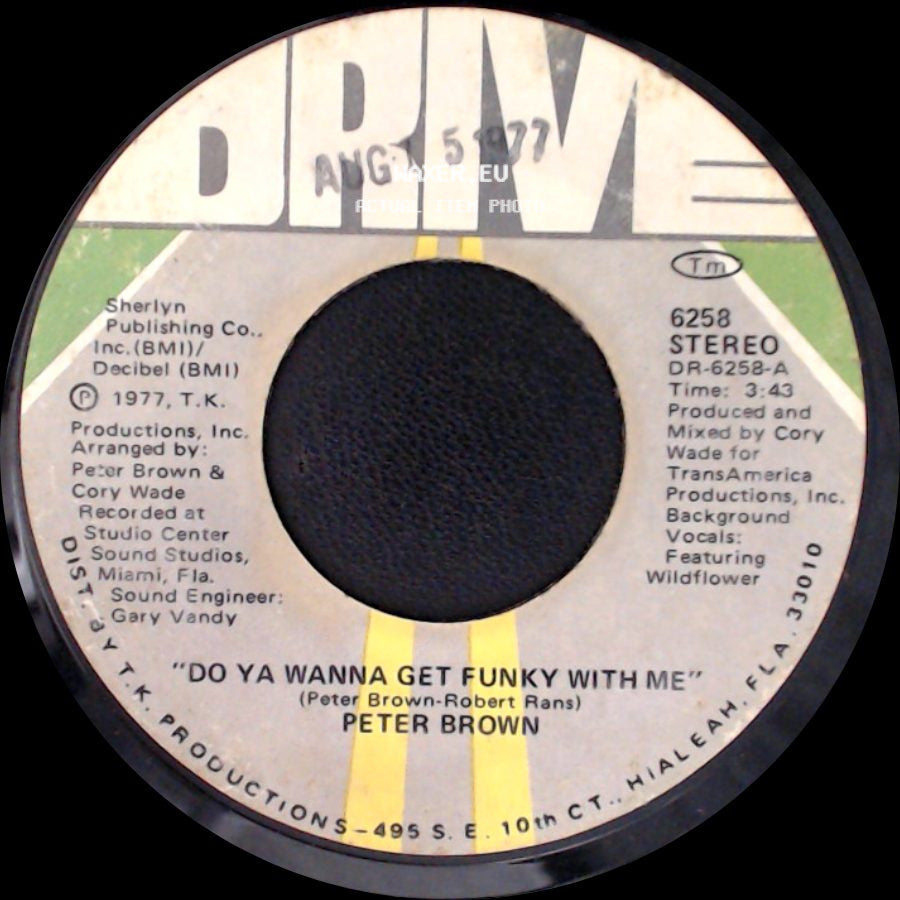 Peter Brown - Do Ya Wanna Get Funky With Me / Burning Love Breakdown side A