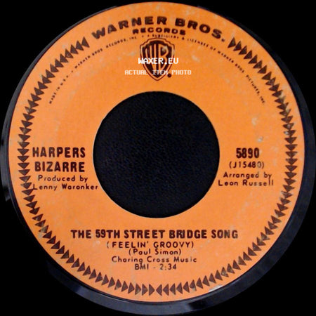 Harpers Bizarre - Lost My Love Today / The 59Th Street Bridge Song (Feelin' Groovy) side B