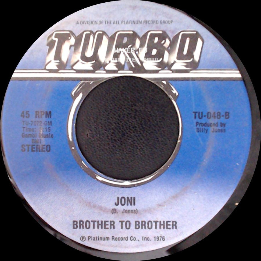 Joni - Brother To Brother / Chance With You side A