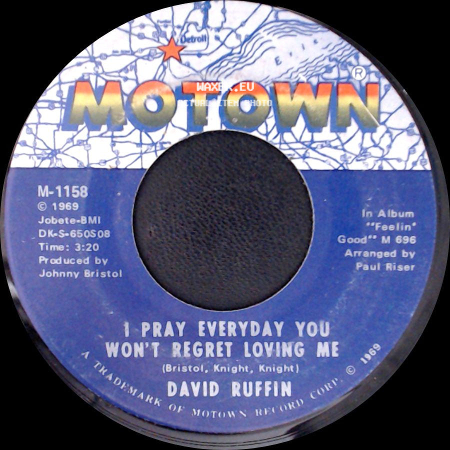 David Ruffin - I Pray Everyday You Won't Regret Loving Me / I'm So Glad I Fell For You side A