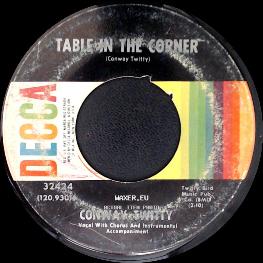Conway Twitty - Darling, You Know I Wouldn't Lie / Table In The Corner side B