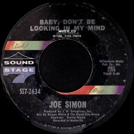 Joe Simon - Baby, Don't Be Looking In My Mind / Don't Let Me Lose The Feeling side A