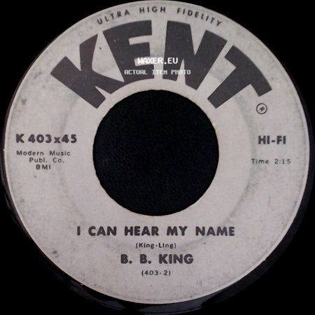 B. B. King - I Can Hear My Name / Beautician Blues side A
