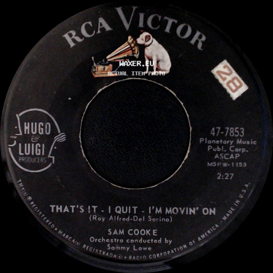 Sam Cooke - That's It - I Quit - I'm Movin' On / What Do You Say side A