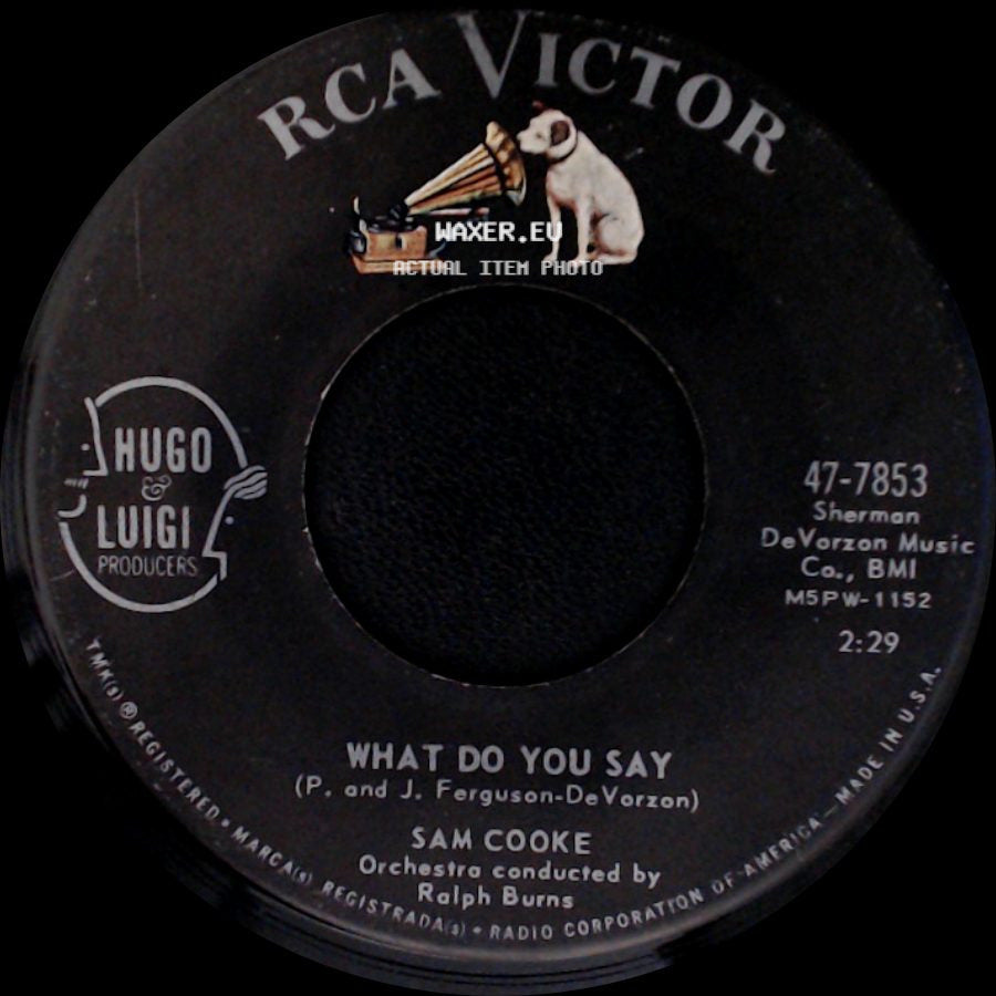 Sam Cooke - That's It - I Quit - I'm Movin' On / What Do You Say side B