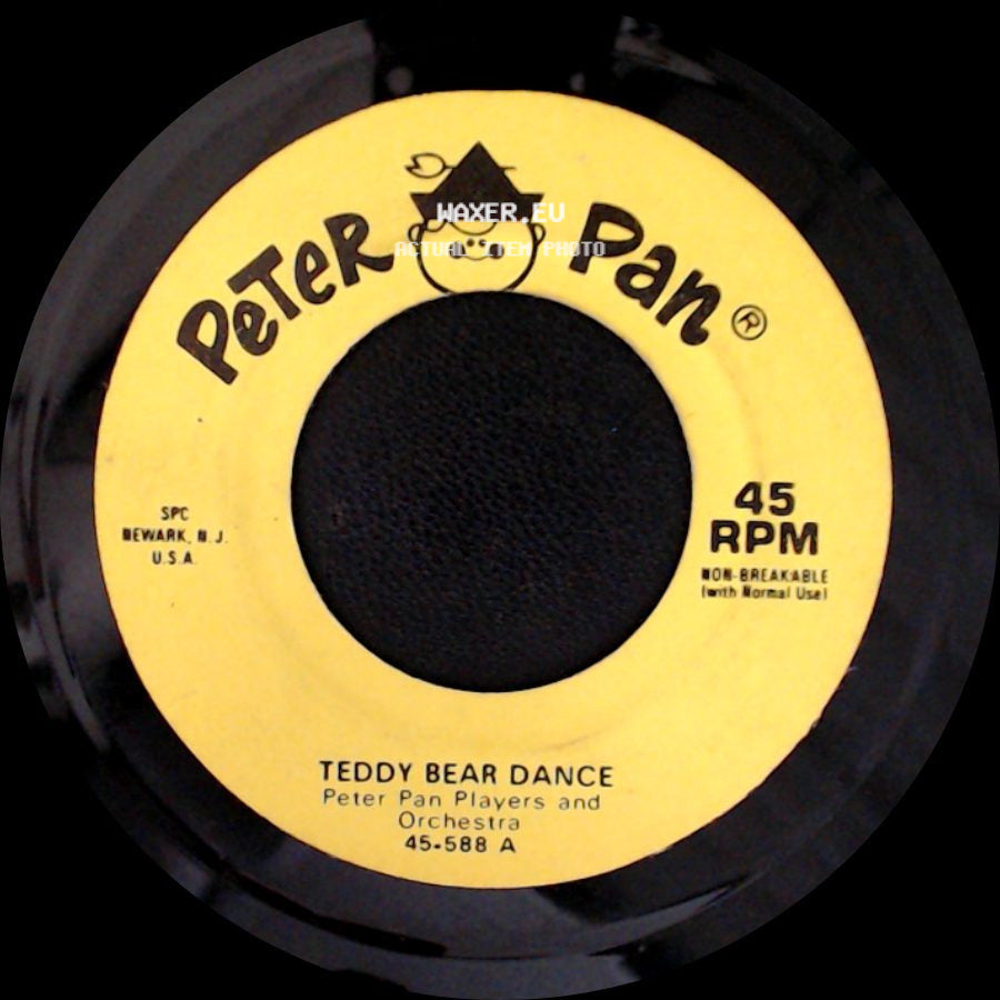 Peter Pan Players And Orchestra - Teddy Bears On Parade / Teddy Bear Dance side B