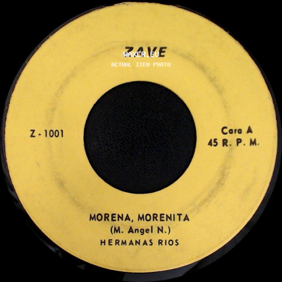 Hermanas Rios - Morena, Morenita / Pajarito Barranqueño side A