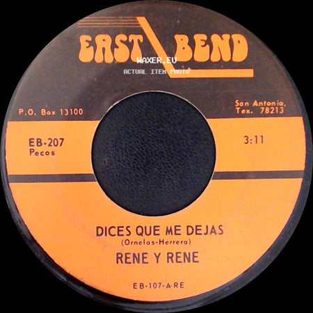 Rene Y Rene - Dices Que Me Dejas / Ya Volvi side A