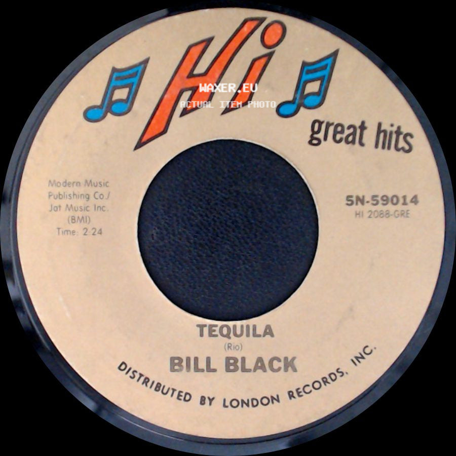 Bill Black - Raunchy / Tequila side B