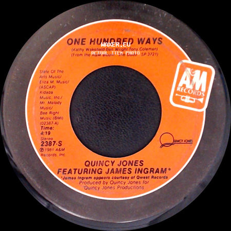 Quincy Jones Featuring James Ingram / Quincy Jones Featuring Toots Thielemans - One Hundred Ways / Velas side A