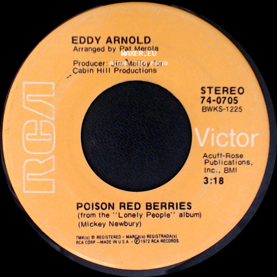 Eddy Arnold - Poison Red Berries / Just Out Of Reach side A