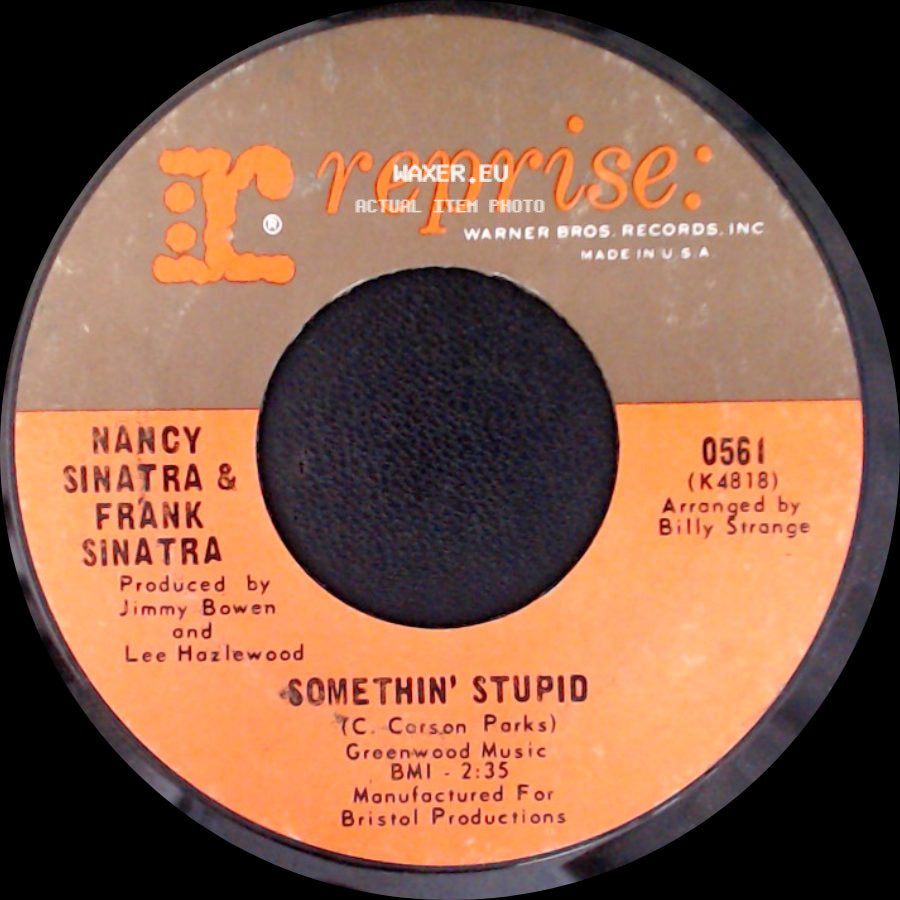 Nancy Sinatra & Frank Sinatra / Frank Sinatra - Somethin' Stupid / Give Her Love side A