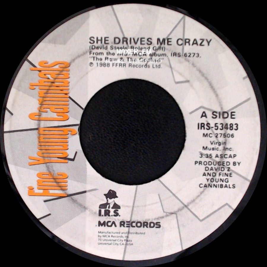 Fine Young Cannibals - She Drives Me Crazy / Pull The Sucker Off side A