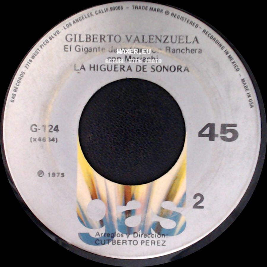 Gilberto Valenzuela - Dos Caballos Famosos / La Higuera De Sonora side B