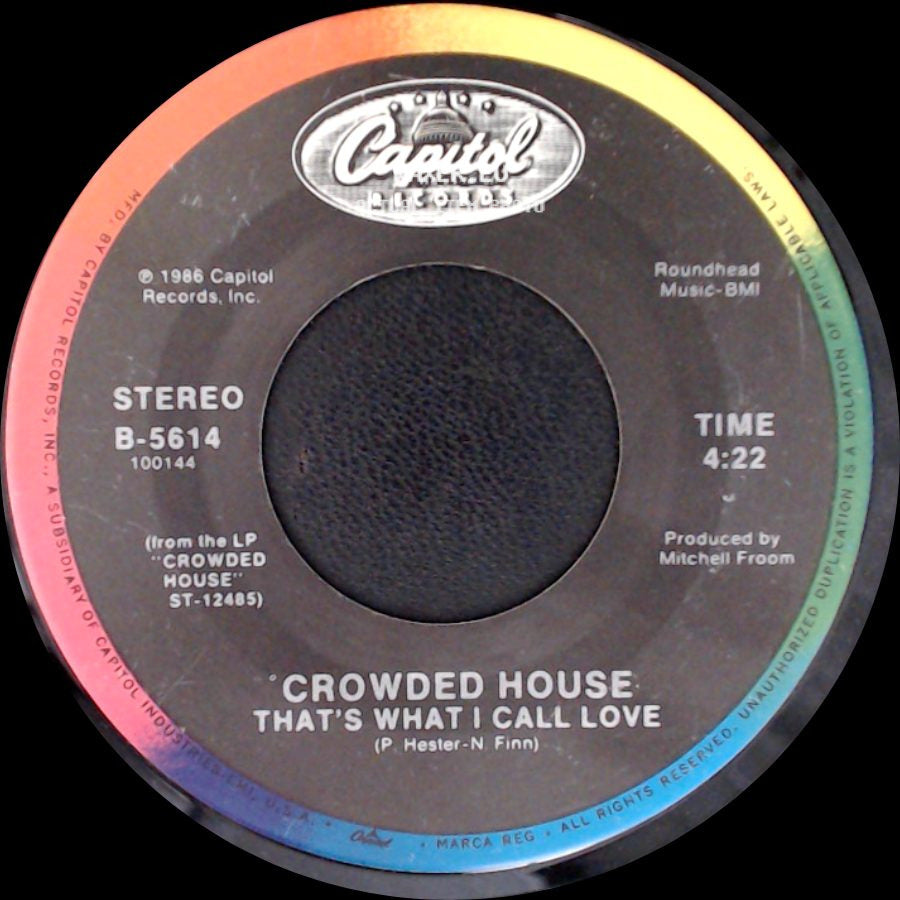 Crowded House - Don't Dream It's Over / That's What I Call Love side B