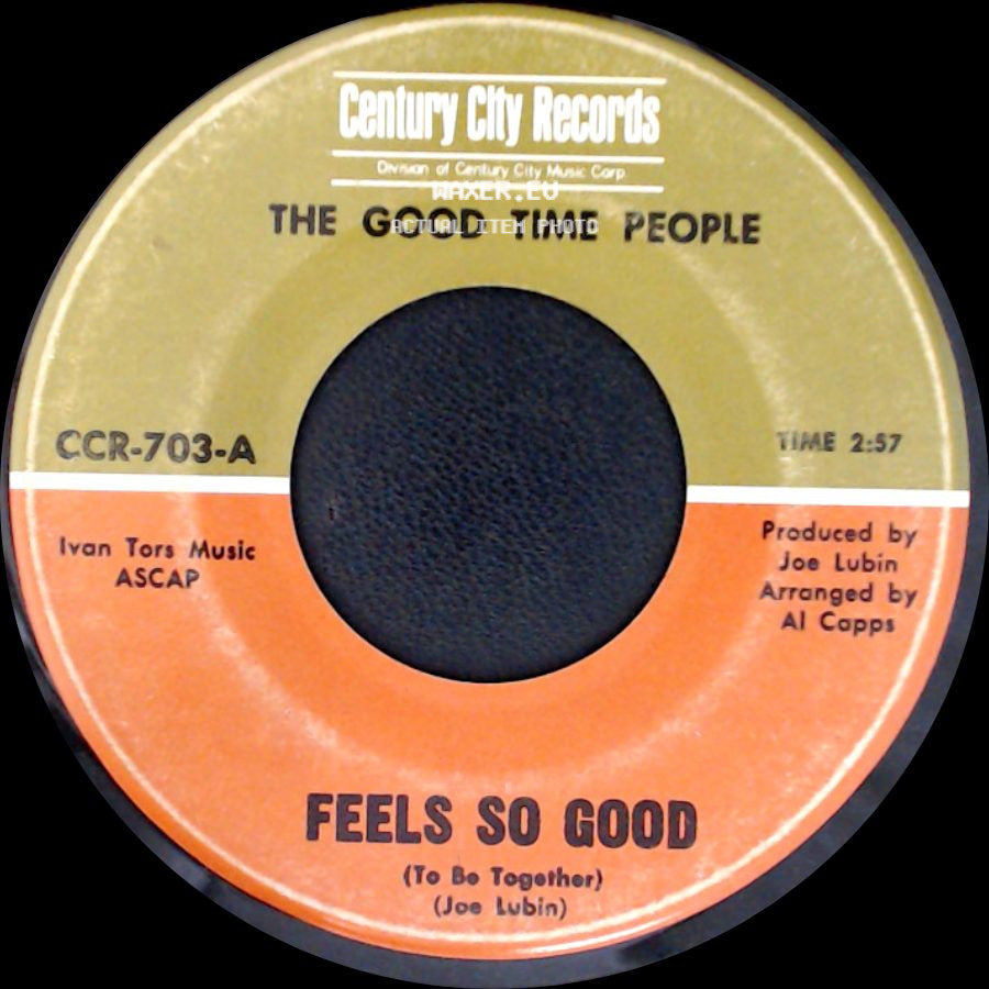 The Good Time People - Feels So Good (To Be Together) / Good Time Comin' side A