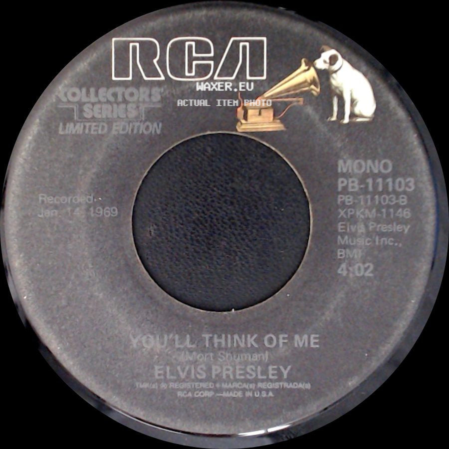 Elvis Presley - Suspicious Minds / You'll Think Of Me side B