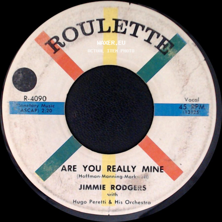 Jimmie Rodgers With Hugo Peretti & His Orchestra - Are You Really Mine / The Wizard side A