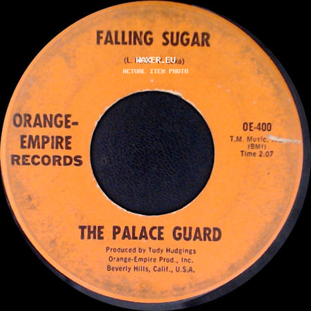The Palace Guard - Falling Sugar / Oh Blue (The Way I Feel Tonight) side A