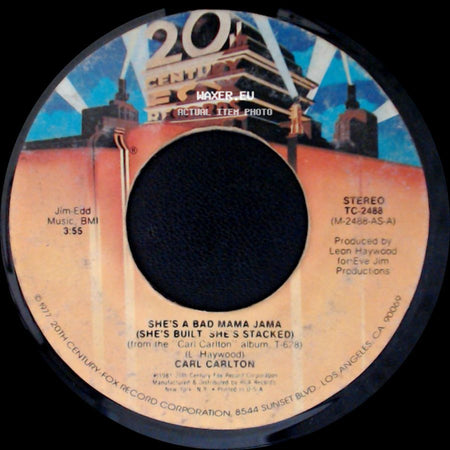 Carl Carlton - She's A Bad Mama Jama (She's Built She's Stacked) / This Feeling's Rated X-Tra side A