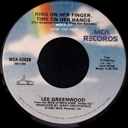 Lee Greenwood - Doncha Hear Me Callin' / Ring On Her Finger, Time On Her Hands side B