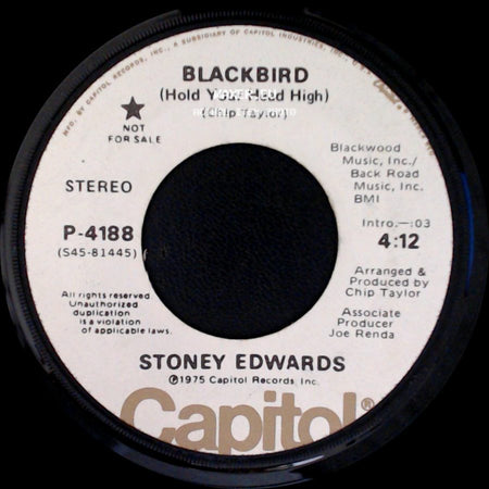 Stoney Edwards - Blackbird (Hold Your Head High) / Blackbird (Hold Your Head High) side A