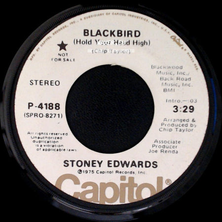 Stoney Edwards - Blackbird (Hold Your Head High) / Blackbird (Hold Your Head High) side B