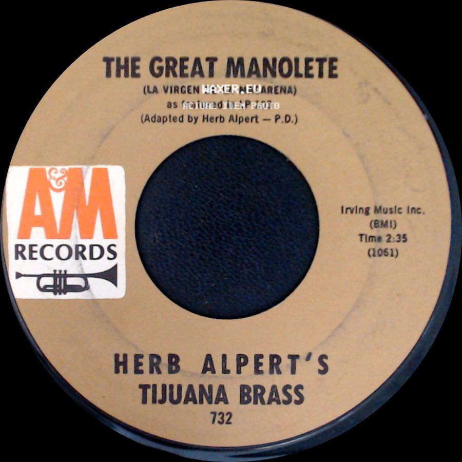 Herb Alpert's Tijuana Brass - The Great Manolete / Mexican Drummer Man side A