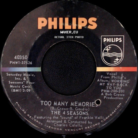 The 4 Seasons - Too Many Memories / Working My Way Back To You side A