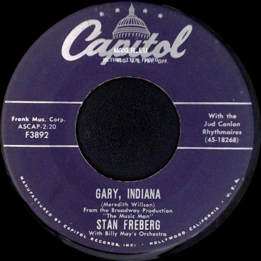 Stan Freberg - Gary, Indiana / Ya Got Trouble side A