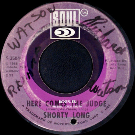 Shorty Long - Sing What You Wanna / Here Comes The Judge side B