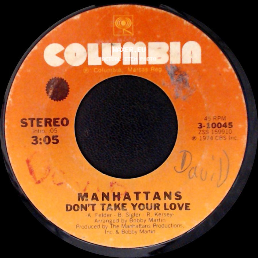 Manhattans - The Day The Robin Sang To Me / Don't Take Your Love side B