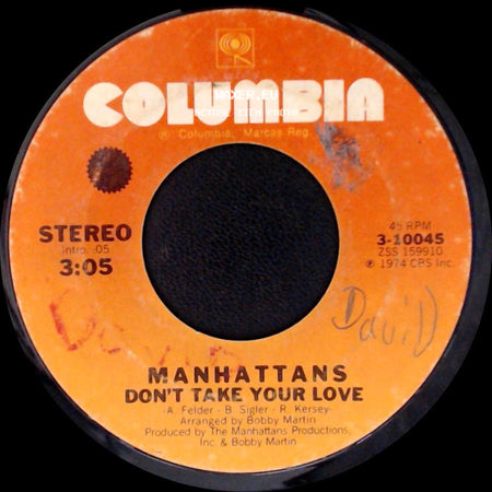 Manhattans - The Day The Robin Sang To Me / Don't Take Your Love side B