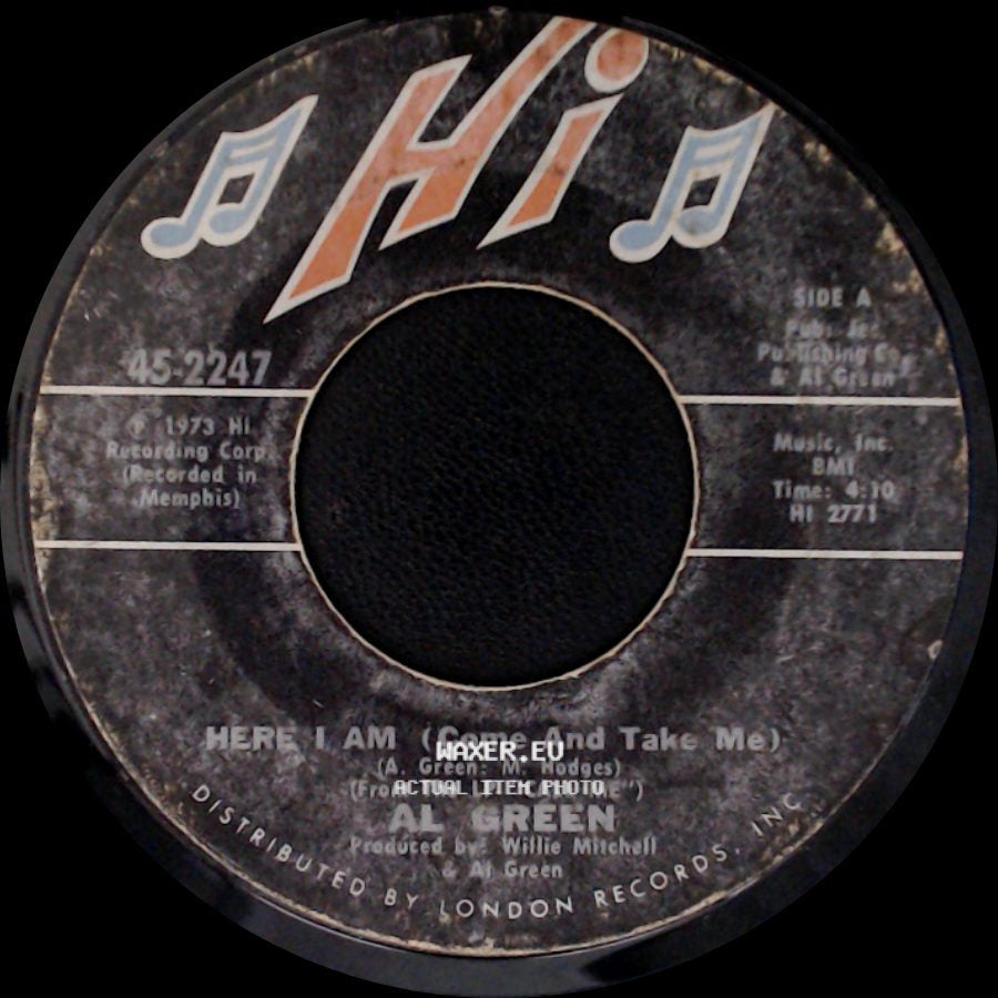Al Green - Here I Am (Come And Take Me) / I'm Glad You're Mine side A