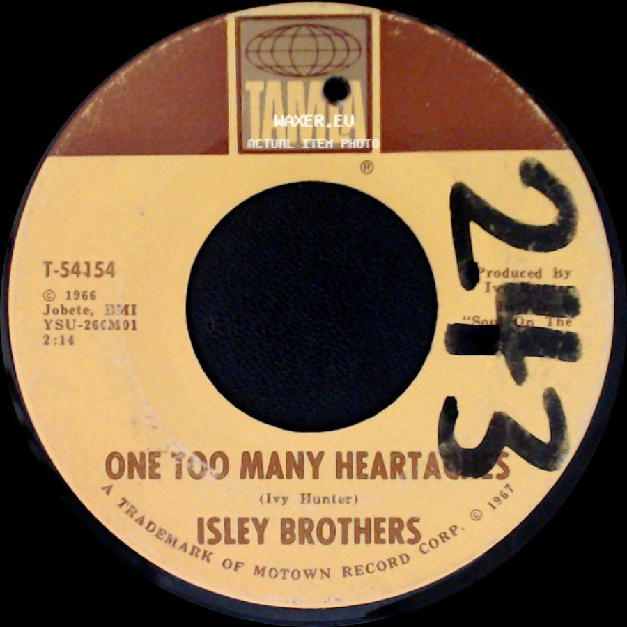 Isley Brothers - One Too Many Heartaches / That's The Way Love Is side A
