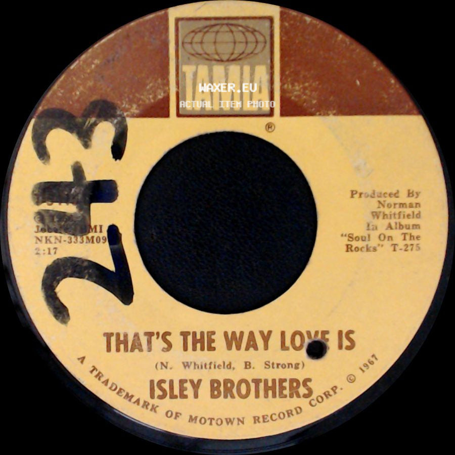 Isley Brothers - One Too Many Heartaches / That's The Way Love Is side B