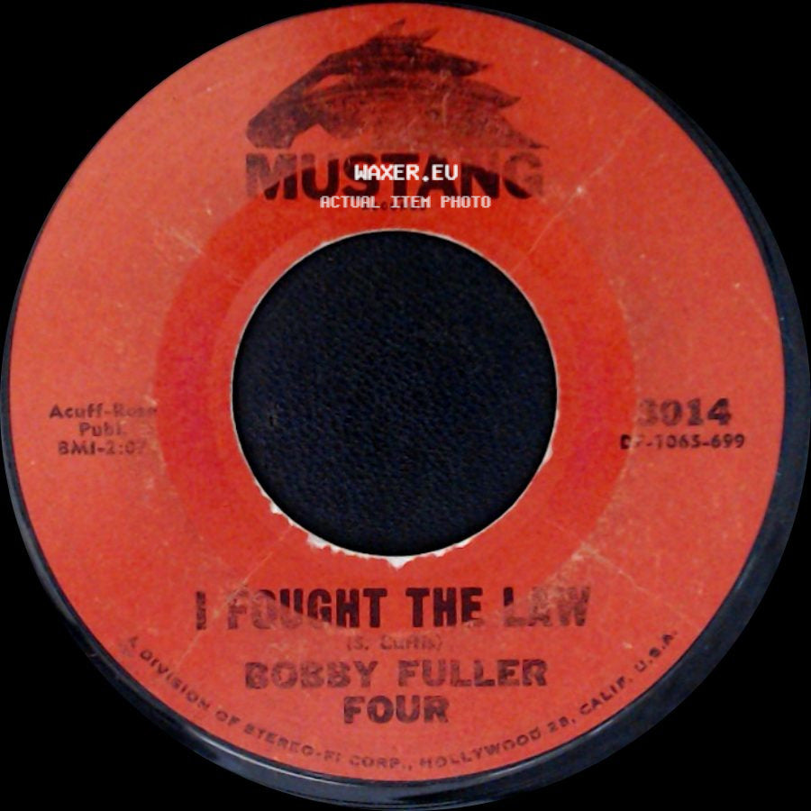 Bobby Fuller Four - I Fought The Law / Little Annie Lou side A
