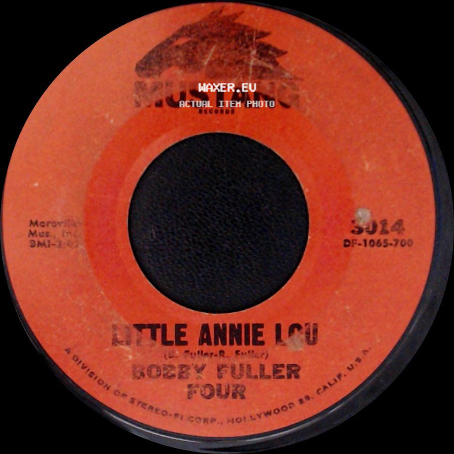 Bobby Fuller Four - I Fought The Law / Little Annie Lou side B