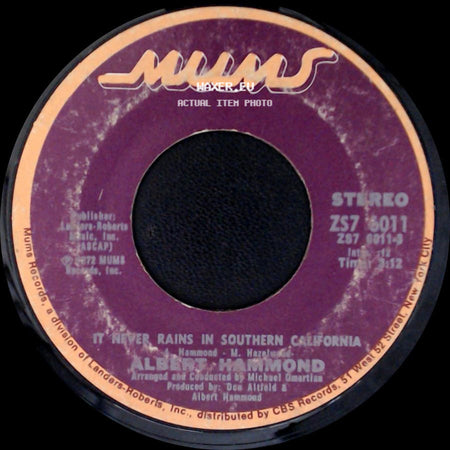 Albert Hammond - It Never Rains In Southern California / Anyone Here In The Audience side A