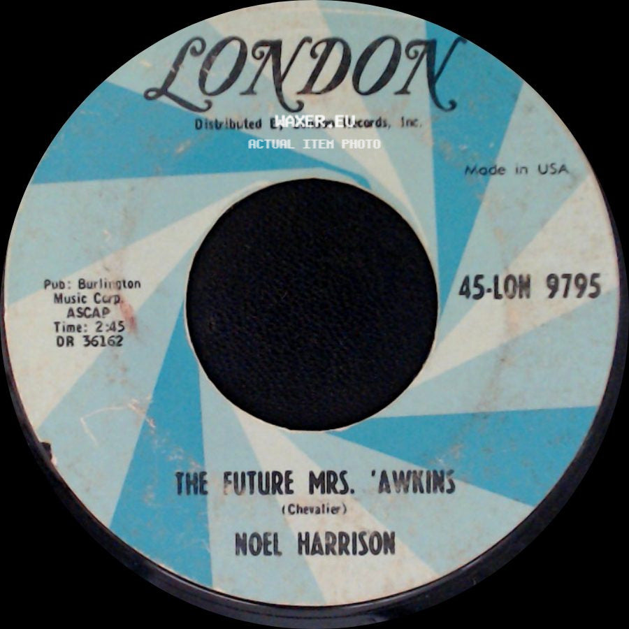 Noel Harrison - The Future Mrs. 'awkins / A Young Girl side A