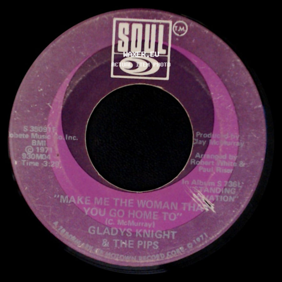 Gladys Knight & The Pips - Make Me The Woman That You Go Home To / It's All Over But The Shoutin' side A