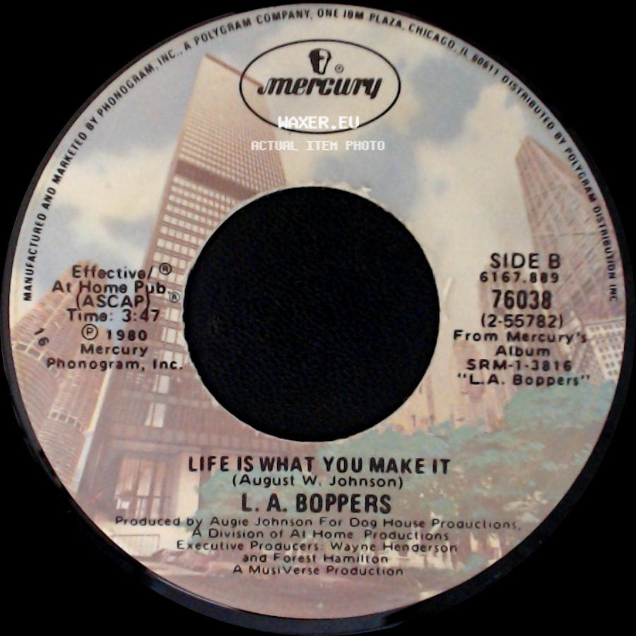 L. A. Boppers - Is This The Best (Bop-Doo-Wah) / Life Is What You Make It side B