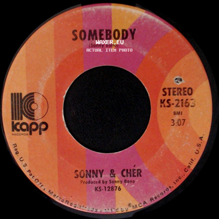 Sonny & Cher - A Cowboys Work Is Never Done / Somebody side B